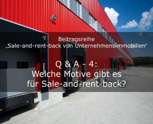 Welche Motive gibt es für Sale-and-rent-back